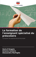 formation de l'enseignant spécialisé du préscolaire