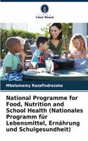 National Programme for Food, Nutrition and School Health (Nationales Programm für Lebensmittel, Ernährung und Schulgesundheit)