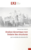Analyse dynamique non linéaire des structures