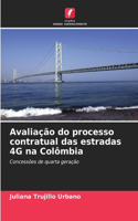 Avaliação do processo contratual das estradas 4G na Colômbia