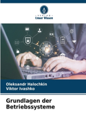 Grundlagen der Betriebssysteme