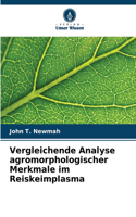 Vergleichende Analyse agromorphologischer Merkmale im Reiskeimplasma