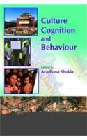 Culture Cognition and Behaviour