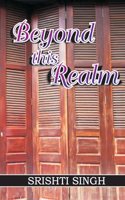 Beyond This Realm