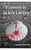 El asesino de la Vía Láctea