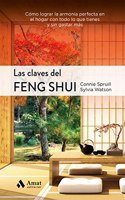 Las claves del feng shui NE: Como lograr la armonia perfecta en el hogar con todo lo que tienes y sin gastar mas