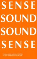 Sense Sound Sound Sense - Fluxus Music, Scores & Records