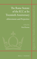 Rome Statute of the ICC at Its Twentieth Anniversary