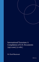International Terrorism: A Compilation of U.N. Documents (1972-2001) (2 Vols.)