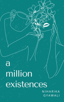 million existences