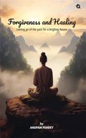 Forgiveness And Healing