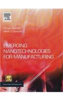 Emerging Nanotechnologies for Manufacturing