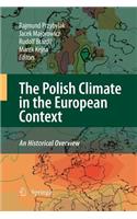 Polish Climate in the European Context: An Historical Overview