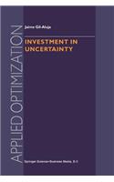 Investment in Uncertainty