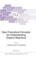 New Theoretical Concepts for Understanding Organic Reactions