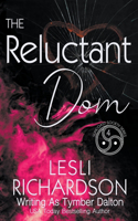 The Reluctant Dom