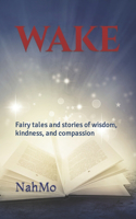 Wake