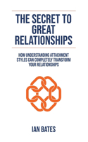 Secret To Great Relationships
