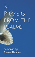 31 Prayers from the Psalms
