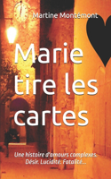 Marie tire les cartes