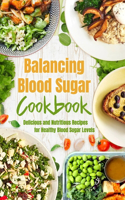 Balancing Blood Sugar Cookbook