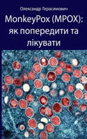 MonkeyPox (MPOX)