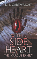 With a Side of Heart
