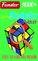 Funster 1000+ Large Print Sudoku Puzzles Easy to Hard And Medium: Funster Tons of Sudoku 1,000+ Easy to Hard Puzzles A bargain bonanza for Sudoku lovers