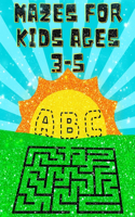 Mazes for Kids Ages 3-5: Alphabet Mazes Activity Workbook for Kids 3-5 with Cursive Handwriting & Dot to Dot Pages