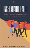 Inseparable Faith