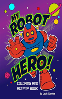 My Robot Hero
