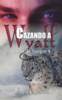 Cazando a Wyatt: Coalición Felina 1