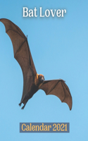 Bat Lover Calendar 2021