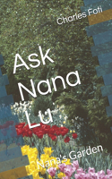 Ask Nana Lu