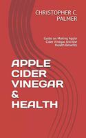 Apple Cider Vinegar & Health