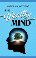 The Wealthy Mind