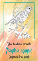 Libro da colorare per adulti - Disegni Anti stress Animali - Mandala Animale
