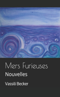 Mers Furieuses