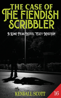 Case of the Fiendish Scribbler