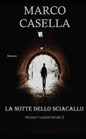 La notte dello sciacallo