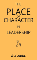 Place Of Character In Leadership