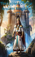 The Legend of the Ancient Kingdom