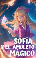 Sofía y el amuleto mágico