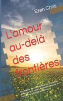 L'amour au-delà des frontières