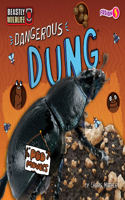 Dangerous Dung: (Beastly Wildlife)