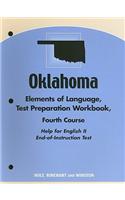 Oklahoma Elements of Language, Test Preparation Workbook, Fourth Course: Help for English II End-Of-Instruction Test