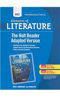 Holt Elements of Literature, Introductory Course: The Holt Reader: Adapted Version