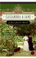 Cassandra and Jane: A Jane Austen Novel(1 Jane Austen Novel)