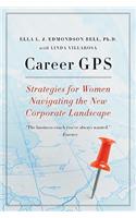 Career GPS: Strategies for Women Navigating the New Corporate Landscape