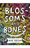 Blossoms and Bones